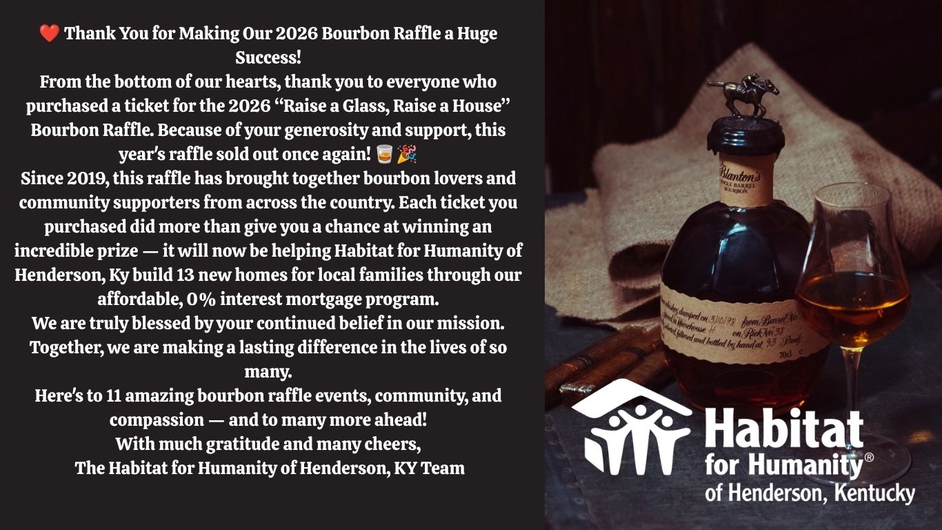 Thank you for making the 2026 Habitat for Humanity of Henderson, KY Bourbon Raffle a Success" graphic.